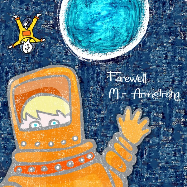 Fishinkblog 7874 Farewell Mister Armstrong